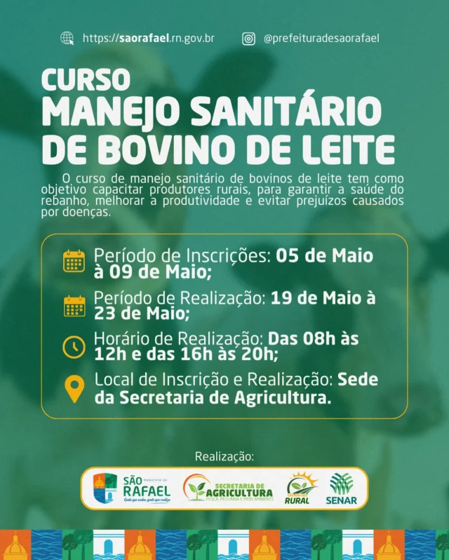 ATENÇÃO, PRODUTORES E TRABALHADORES RURAIS!
A Prefeitura de São Rafael, por meio da Secretaria de Agricultura, em parceria com o SENAR, está com inscrições abertas para o curso:

🐄 Manejo Sanitário de Bovinos de Leite

📅 Período do curso: 19 a 23 de maio
⏰ Horário: 8h às 12h e 16h às 20h
📝 Inscrições: de 05 a 09 de maio

O curso é gratuito e voltado para quem deseja se capacitar na área da bovinocultura de leite.
As vagas são limitadas!

📍 Informações e inscrições na Secretaria Municipal de Agricultura.